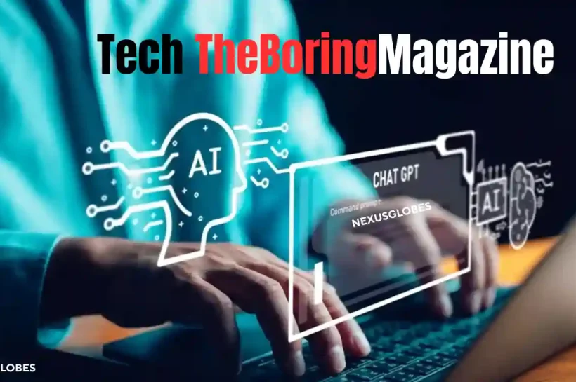 Tech TheBoringMagazine