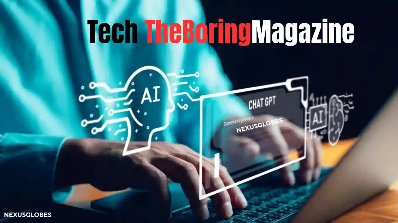 Tech TheBoringMagazine